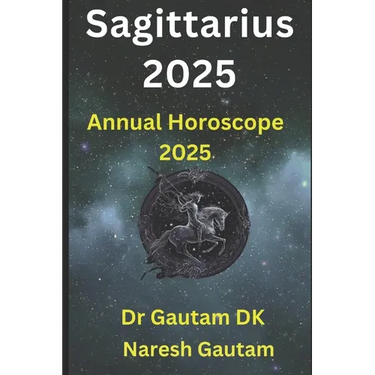 Sagittarius 2025: Annual Horoscope 2025
