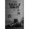Theory of Reality: Part 1