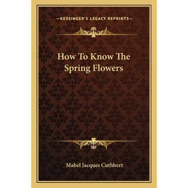 How To Know The Spring Flowers