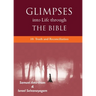 Glimpses into Life through the Bible: 10. Truth and Reconciliation