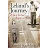 Leland's Journey: A Tale of Toil Amid Gangsters and Massacre