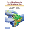 Social Resilience in the Neoliberal Era