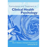 Formulation and Treatment in Clinical Health Psychology