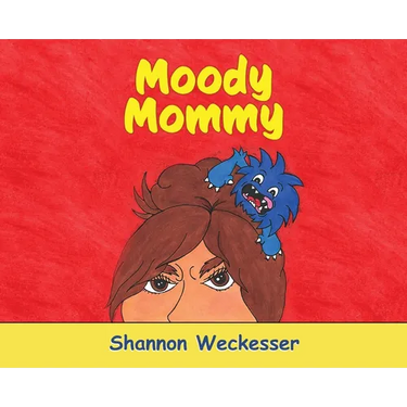 Moody Mommy