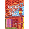 The Clue at Fort Point: A Northern California Lighthouse Adventure
