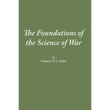 The Foundations of the Science of War