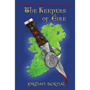 The Keepers of Eire: Celtic Dragonriders: Book 1