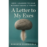 A Letter to My Exes