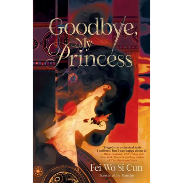 Goodbye, My Princess