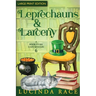 Leprechauns & Larceny - LP: A Paranormal Witch Cozy Mystery
