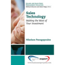 Sales Technology: Making the Most of Your Investment