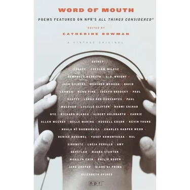 Word of Mouth: Poems Featured on NPR's All Things Considered