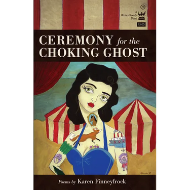 Ceremony for the Choking Ghost