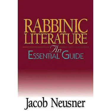 Rabbinic Literature: An Essential Guide