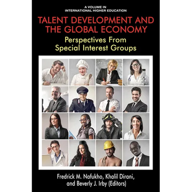 Talent Development and the Global Economy: Perspectives from Special Interest Groups