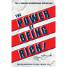 The Power of Being Rich: 10+ Essential Principles to Manifest What You Already Have