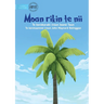 The First Coconut Tree - Moan rikin te nii (Te Kiribati)