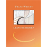 Leave Me Hidden