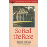 So Red the Rose