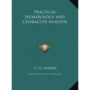 Practical Numerology and Character Analysis