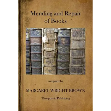 Mending and Repair of Books
