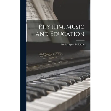 Rhythm, Music and Education