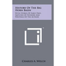 History Of The Big Horn Basin: With Stories Of Early Days, Sketches Of Pioneers And Writings Of The Author