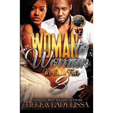 Woman to Woman 3: It's Only Fair