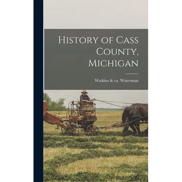 History of Cass County, Michigan