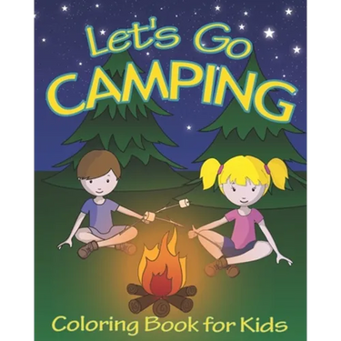 Let's Go Camping Coloring Book for Kids: 45 Summer Camping Themed Illustrations for Little Outdoor Loving Boys and Girls