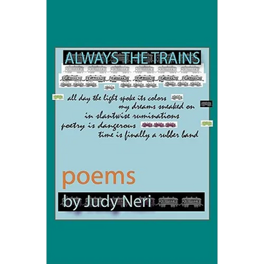 Always the Trains: Poems