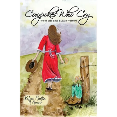 Cowpokes Who Cry