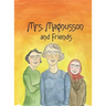 Mrs. Magnusson & Friends