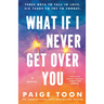 What If I Never Get Over You