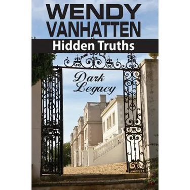 Dark Legacy: Hidden Truths Volume 3