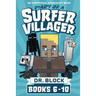 Diary of a Surfer Villager, Books 6-10: (an unofficial Minecraft book)