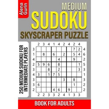 Medium Sudoku Skyscraper Puzzle Book for Adults: 250 Medium Sudoku For Intermediate Players