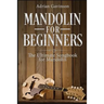 Mandolin For Beginners: The Ultimate Songbook for Mandolin
