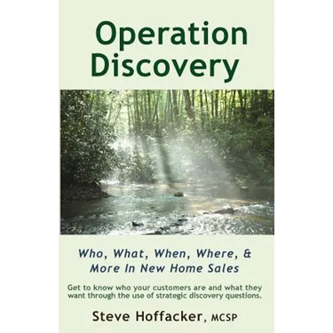Operation Discovery: Who, What, When, Where, & More In New Home Sales