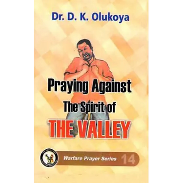 Praying against the spirit of the valley