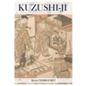 Kuzushi-ji: the evolution of Japanese writing: From Kanji to Kana (Hiragana and Katakana)