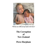 The Corruption Of New Zealand