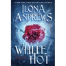 White Hot: A Hidden Legacy Novel