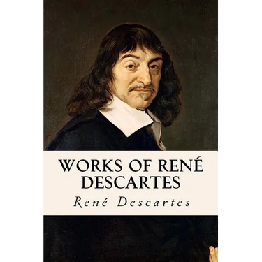 Works of René Descartes