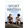 Sport and the British: A Modern History