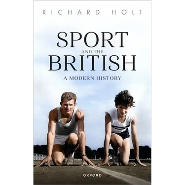 Sport and the British: A Modern History
