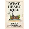West Heart Kill