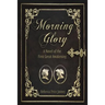 Morning Glory: A Story of the First Great Awakening