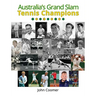 Australia's Grand Slam Tennis Champions