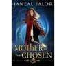 Mother of the Chosen